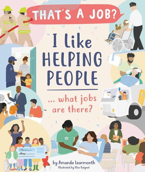 I Like Helping People: What Jobs Are There