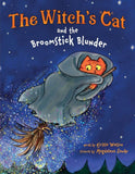 Witch's Cat ant the Broomstick Blunder