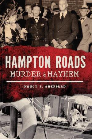 Hampton Roads Murder & Mayhem