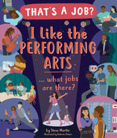 I Like Performing: What Jobs Are There