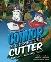 Connor the Courageous Cutter At Calamity Canal